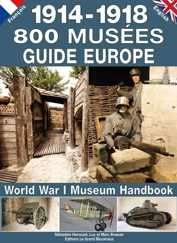 1914-1918 800 Musees Guide Europe