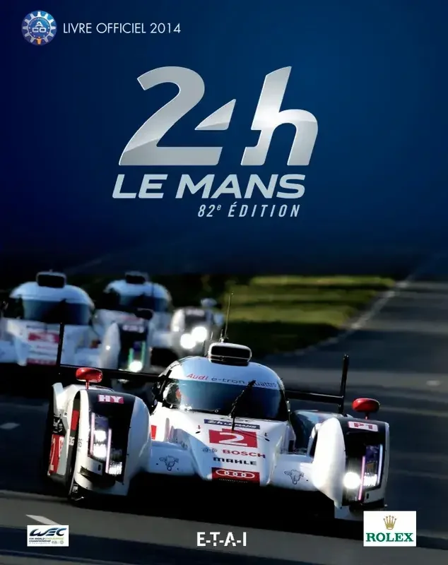 24 Heures du Mans 2014, le livre officiel