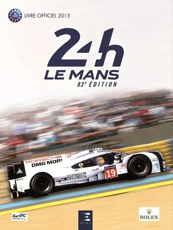 24 Heures du Mans 2015, le livre officiel