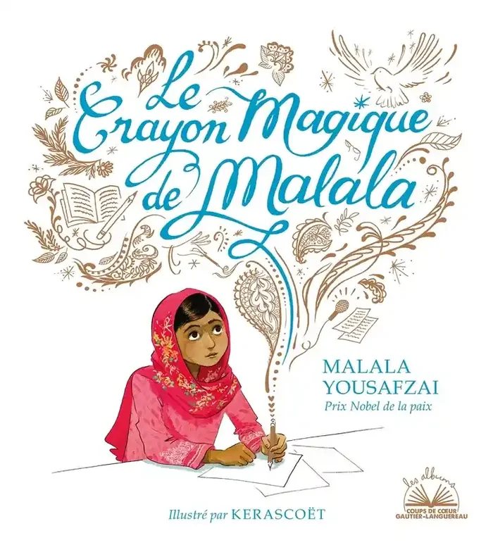 Albums coups de coeur – Le crayon magique de Malala