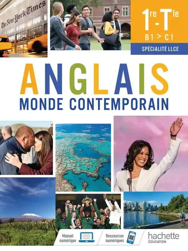 Anglais Monde Contemporain 1re/Tle Spécialité LLCE – Livre élève – Ed. 2021