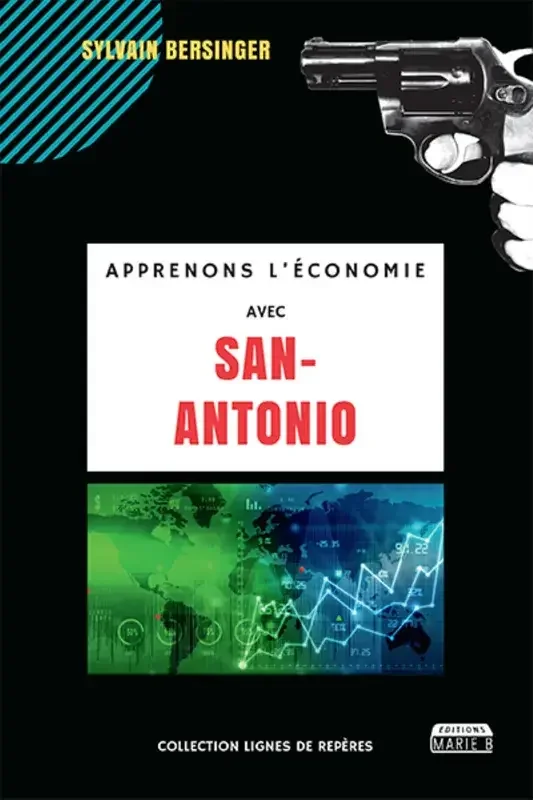 Apprenons l‘économie avec San-Antonio