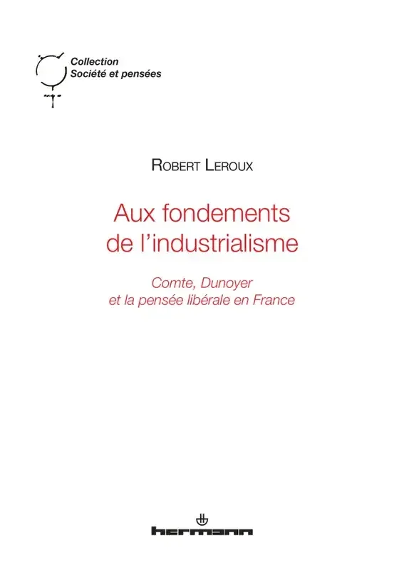 Aux fondements de l‘industrialisme