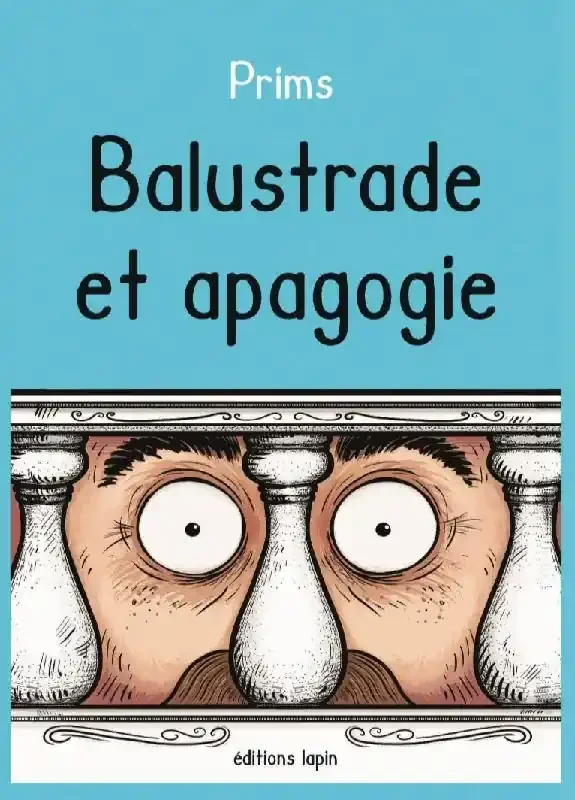 Balustrade et apagogie