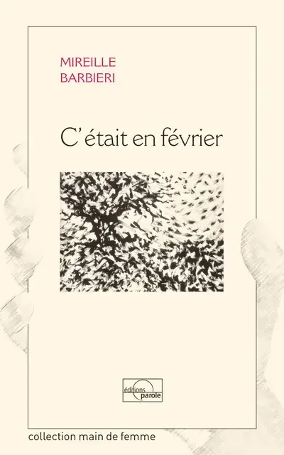 C‘était en février