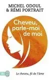 Cheveu, parle-moi de moi