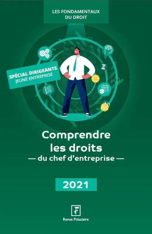 Comprendre les droits du chef d‘entreprise