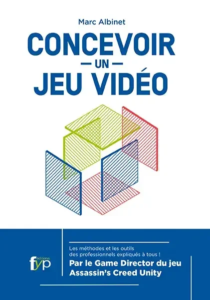Concevoir un Jeu Video (3E Édition)