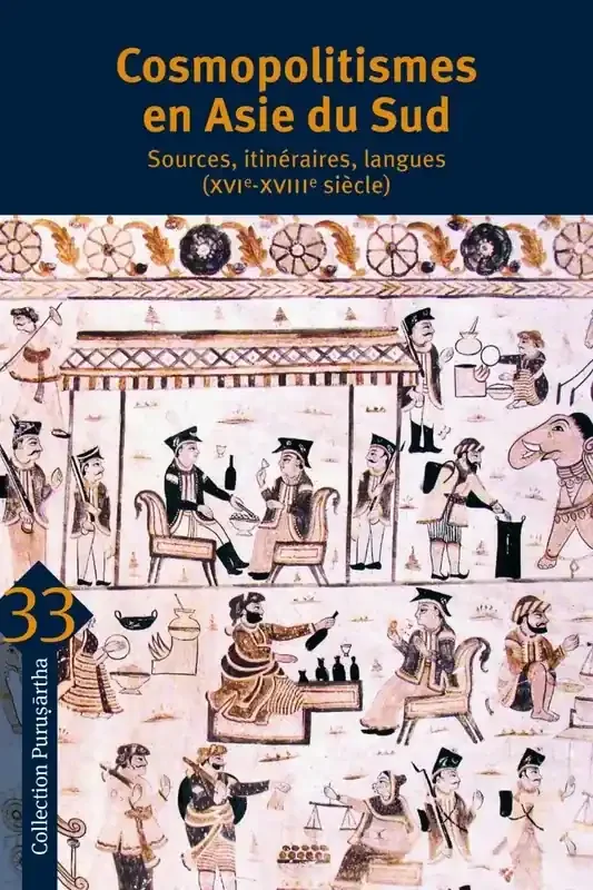 Cosmopolitismes en Asie du Sud – Collectif
