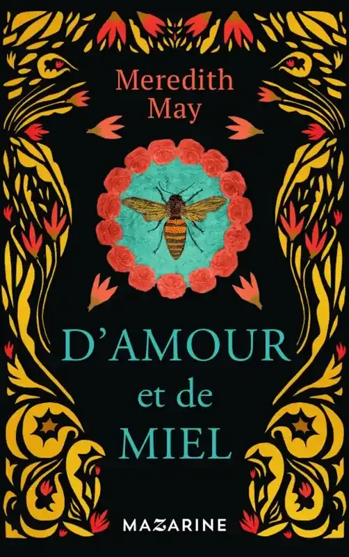 D‘amour et de miel
