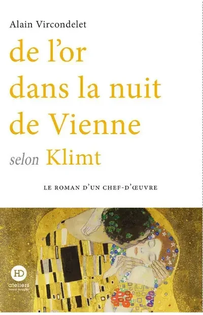 De l‘or dans la nuit de Vienne selon Klimt