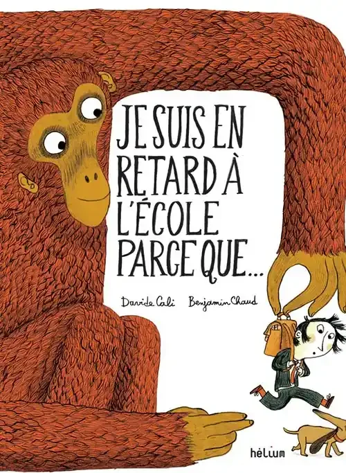 Je suis en retard à l‘école parce que…