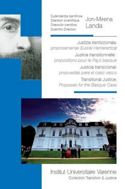 Justizia Trantsizionala Proposamenak Euskal Herriarentzat – Justice Transition