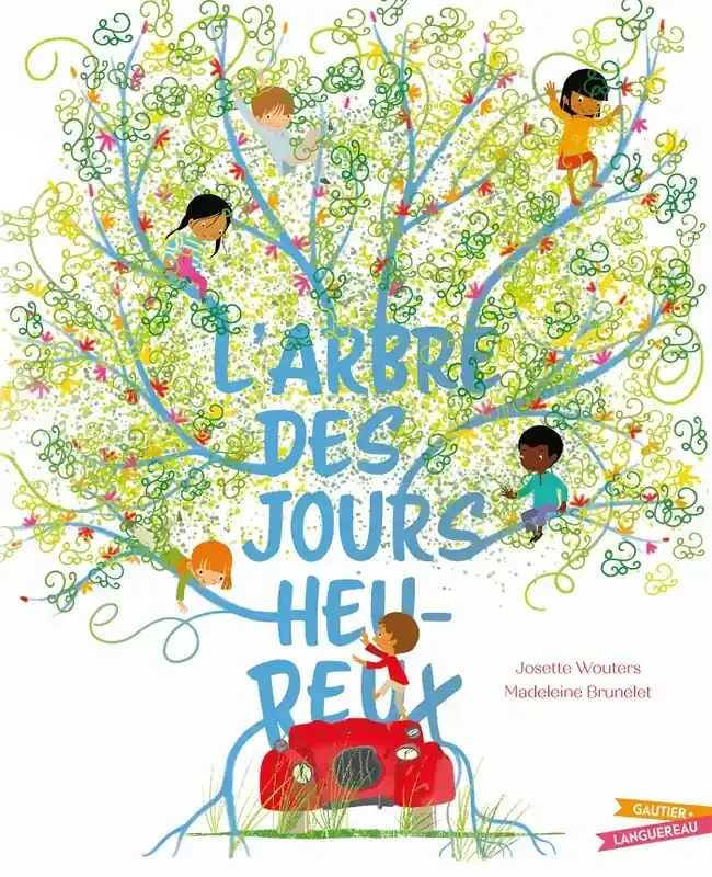 L‘arbre des jours heureux