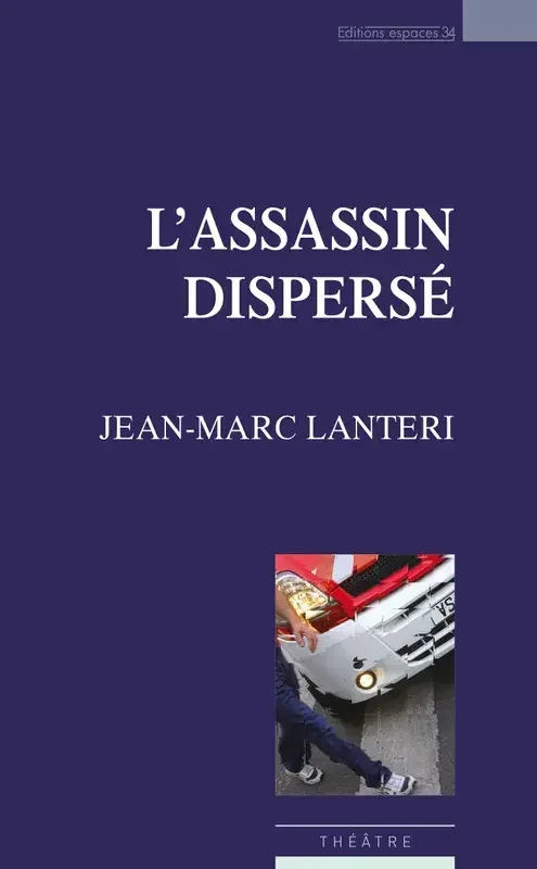 L‘assassin dispersé