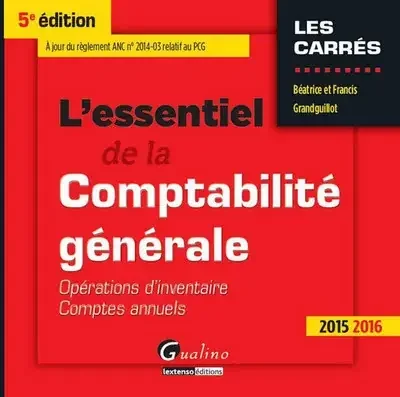 L‘essentiel de la comptabilité générale 2015-2016 – 5ème édition