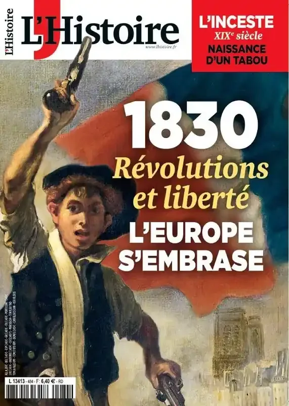 L´Histoire n°484 – 1830 Révolutions et liberté – Juin 2021