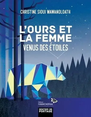 L‘Ours Et La Femme Venus Des Etoiles