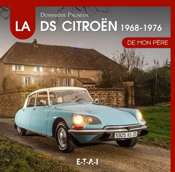 La Citroën DS de mon père – 1968-1976