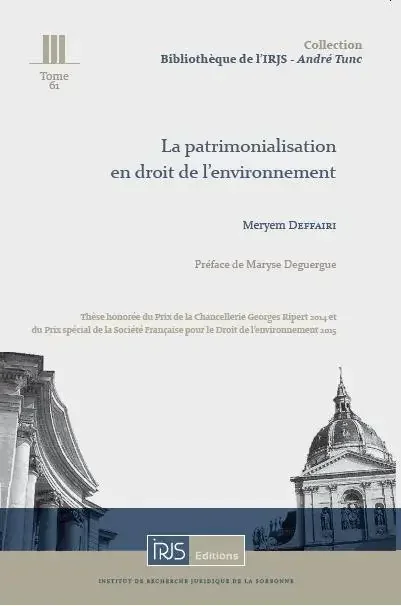 La patrimonialisation en droit de l‘environnement