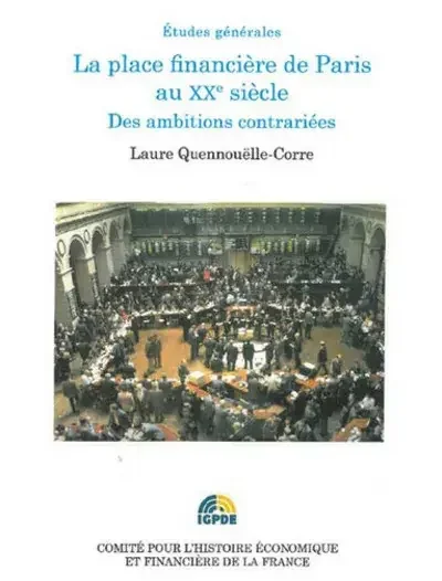 La place financière de Paris au XXe siècle
