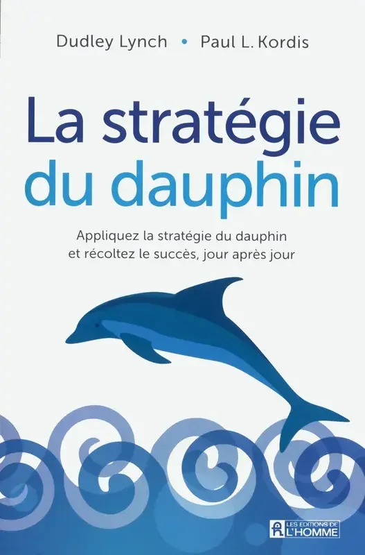 La stratégie du dauphin