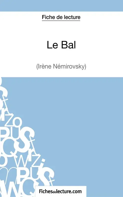 Le Bal d‘Irène Némirovsky (Fiche de lecture)