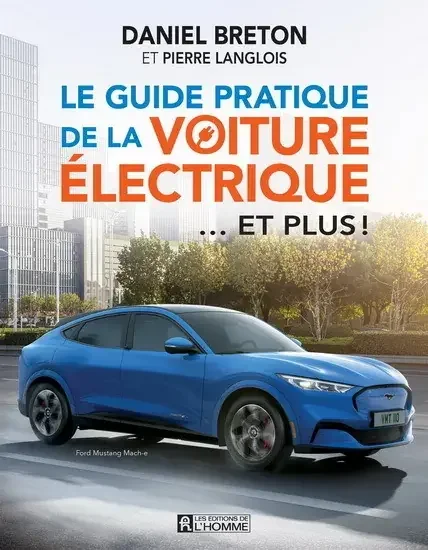 Le Guide Pratique De La Voiture Electrique… Et Plus !