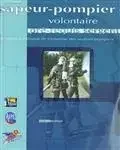 Le référentiel des formations des sapeurs-pompiers Sapeur-pompier volontaire, pré-requis sergent