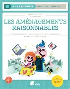Les aménagements raisonnables / optimiser la réussite des élèves du maternel au secondaire