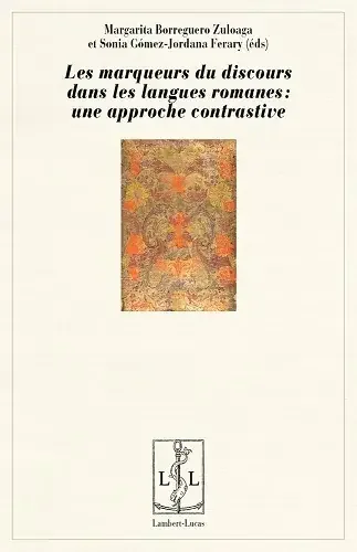 Les marqueurs du discours dans les langues romanes