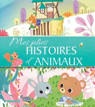 Mes jolis contes Mes jolies histoires d‘animaux