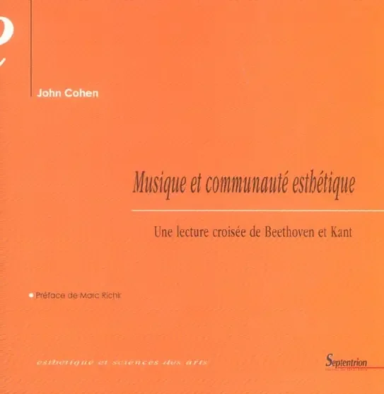 MUSIQUE ET COMMUNAUTE ESTHETIQUE – UNE LECTURE CROISEE DE BEETHOVEN ET KANT