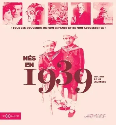 Nés en 1939 – Le livre de ma jeunesse