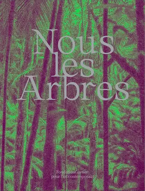Nous les arbres