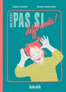 On n‘est pas si différents