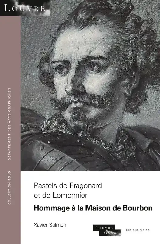Pastels de Fragonard et de Lemonnier – Hommage à la Maison de Bourbon