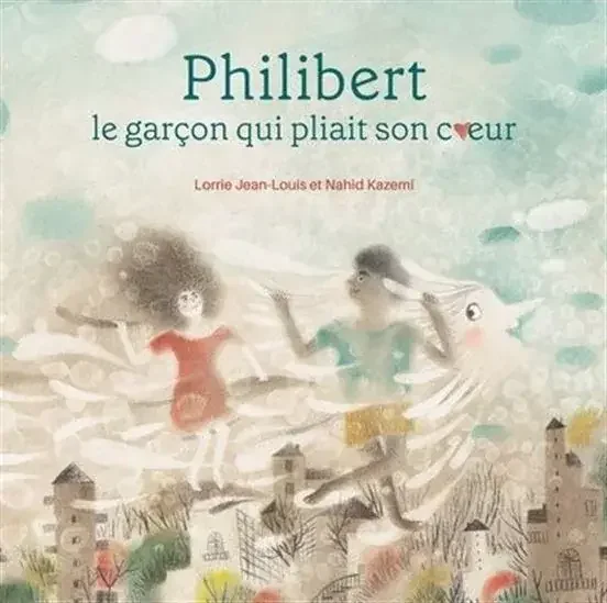 Philibert, Le Garcon Qui Pliait Son Coeur