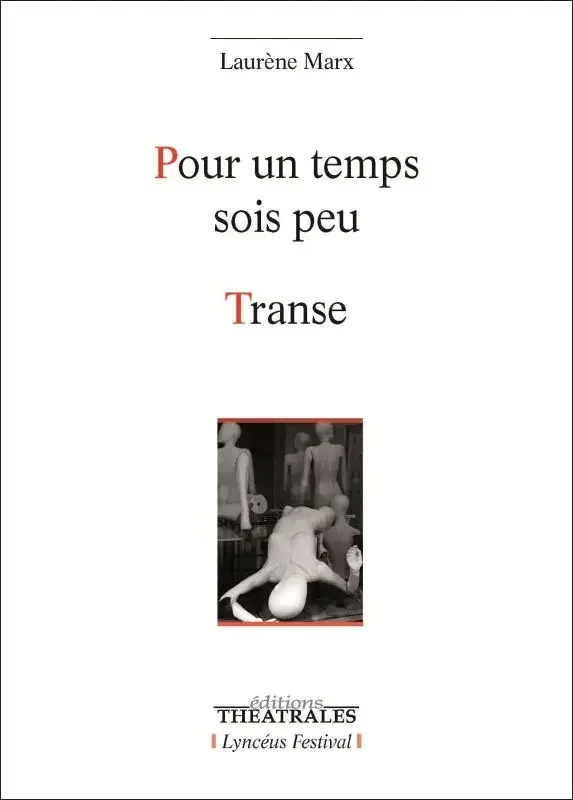 Pour un temps sois peu; [suivi de] Transe