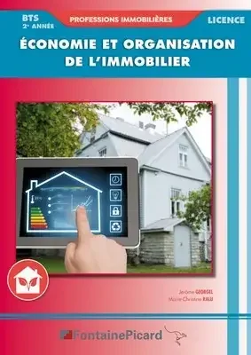 Professions immobilières Économie et organisation de l‘immobilier