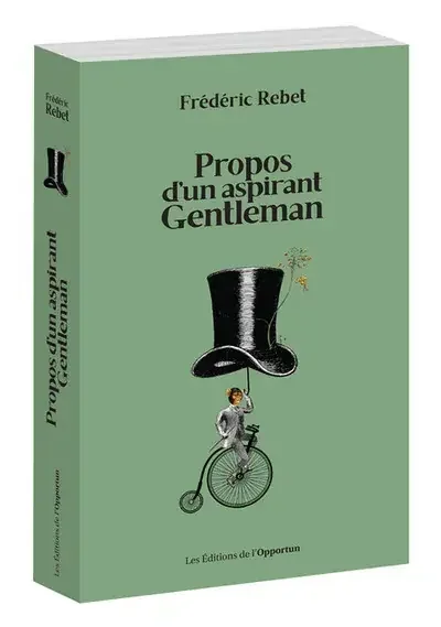 Propos d‘un aspirant gentleman