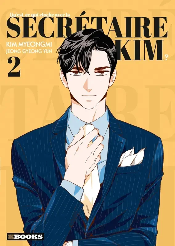 Qu‘est-ce qui cloche avec la secrétaire Kim ? T02