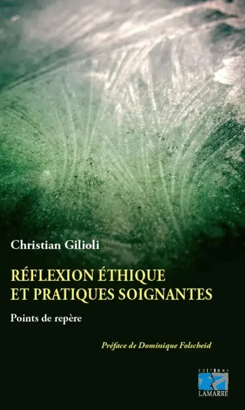 Réflexion éthique et pratiques soignantes
