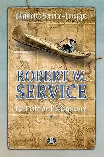 Robert W. Service, T. 1