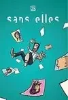 Sans elles