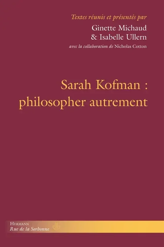Sarah Kofman philosopher autrement