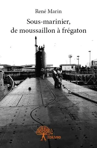 Sous-marinier, de moussaillon à frégaton