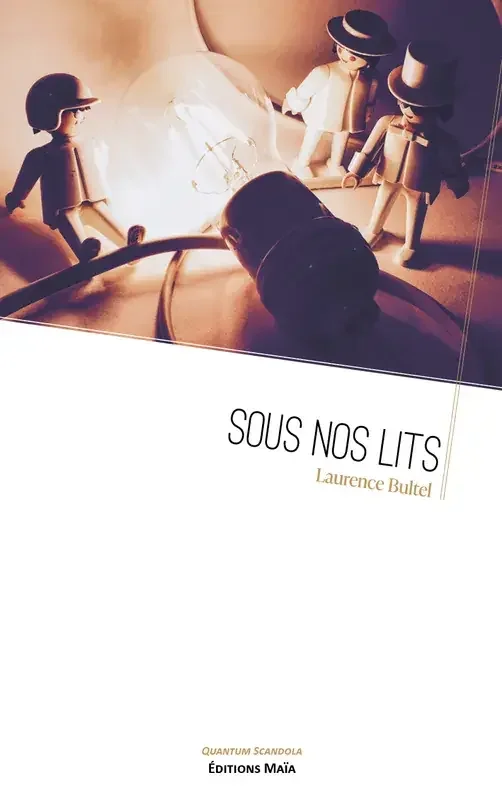 Sous nos lits