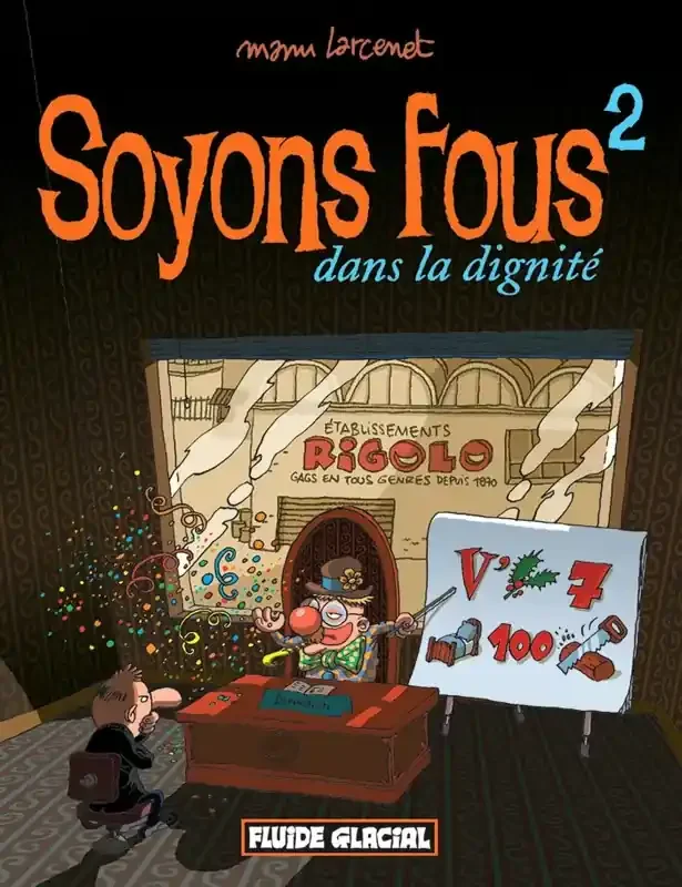 Soyons fous – tome 02