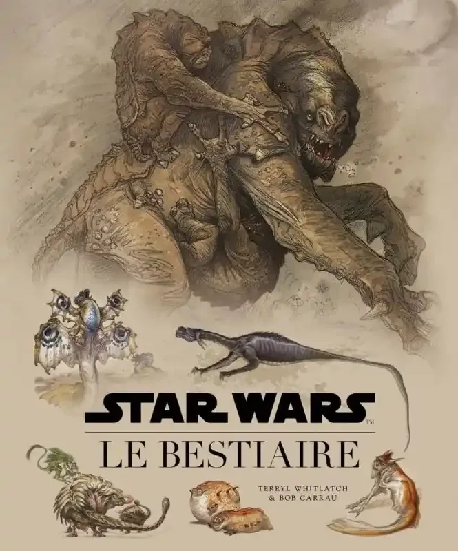 Star Wars Le Bestiaire